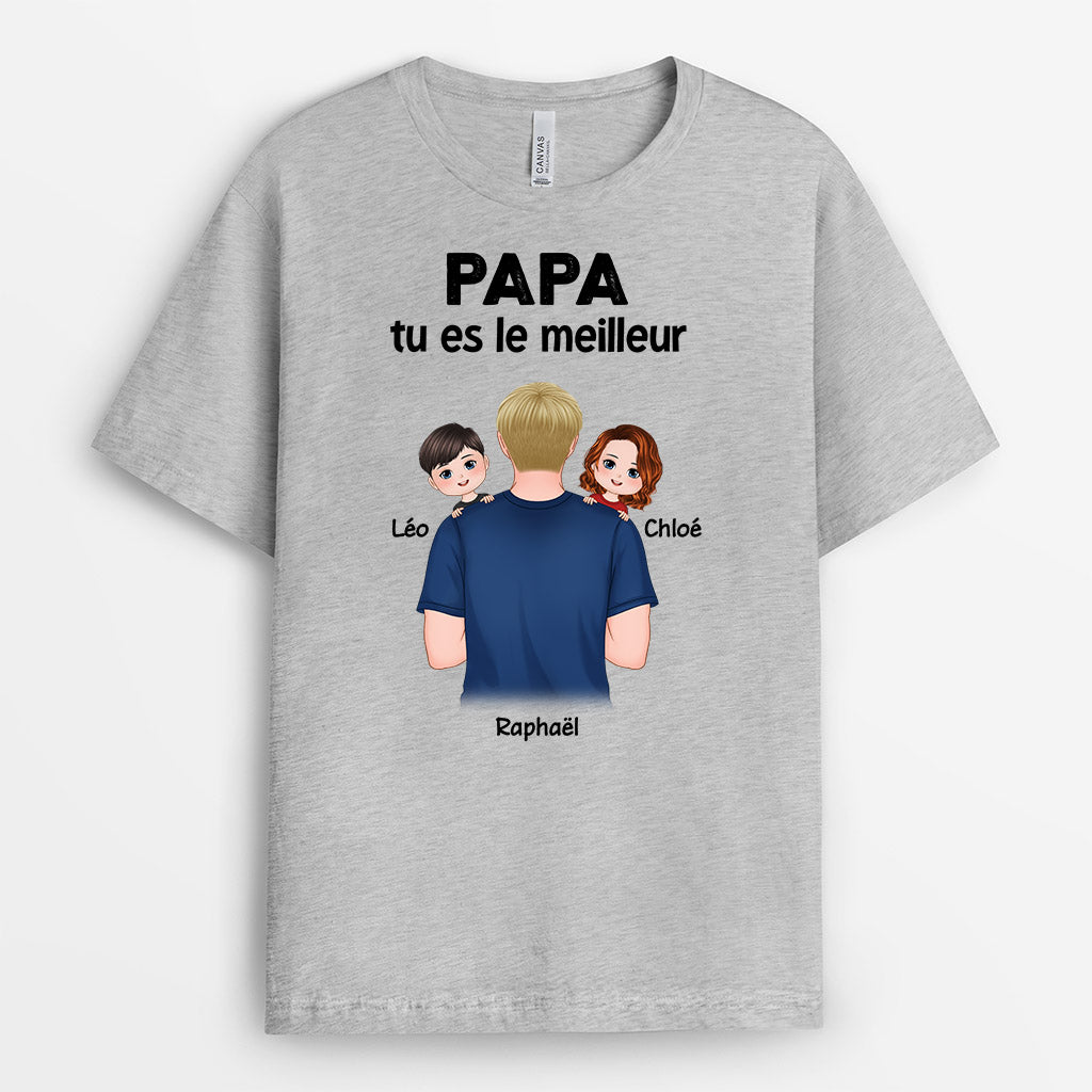 Tu Es Le Meilleur Papa - Cadeau Personnalisé | T-shirt pour Papa Papy