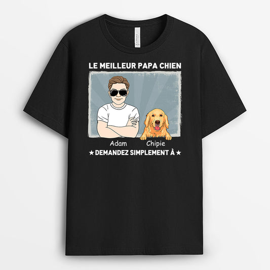 0930AFR1 Cadeau Personnalise T shirt Meilleur Papa Amoureux des Chiens