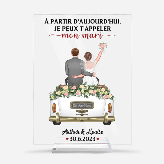 1104RFR1 plaque en acrylique personnalise couple je peux tappeler mon mari 1104r6q5g