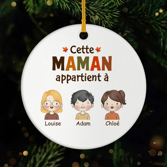 1215OFR1 ornement noel ceramique personnalise cette maman appartient a 1215o3l8a