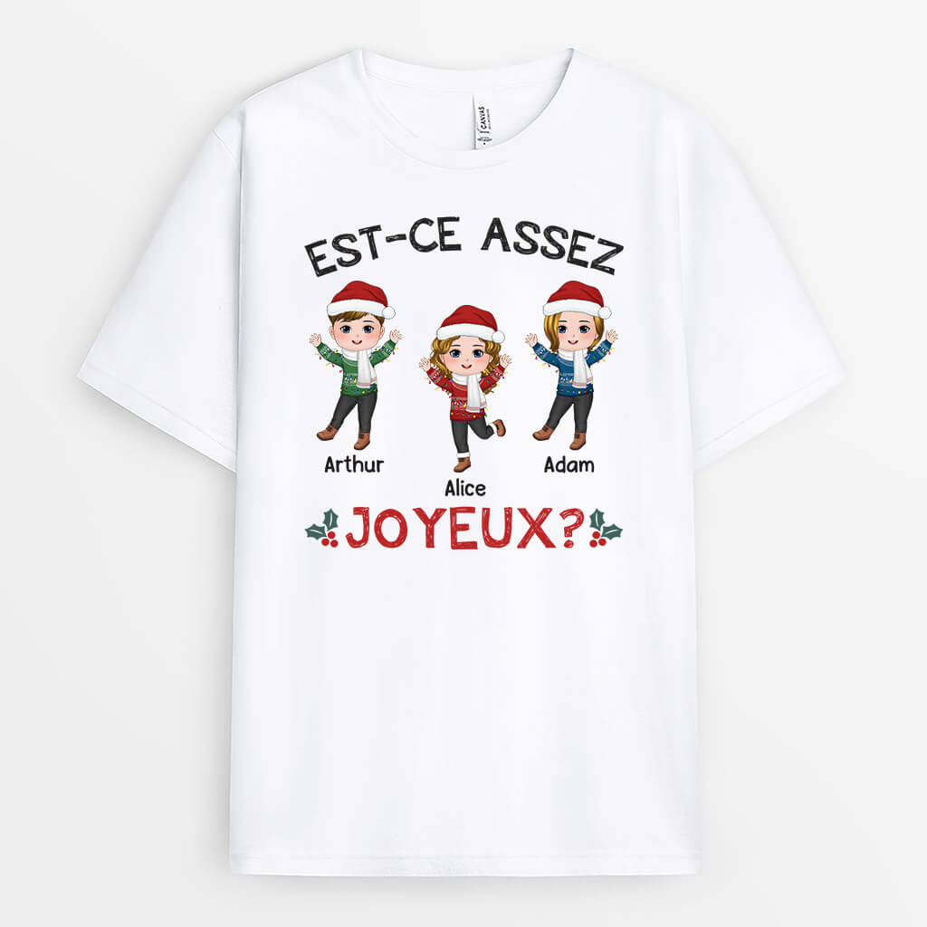 Est-Ce Assez Joyeux - Cadeau Personnalisé | T-shirt pour Noël