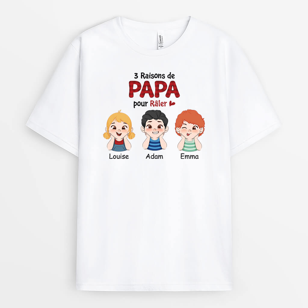 Trois Raisons De Papa Pour Râler - Cadeau Personnalisé | T-shirt pour Homme