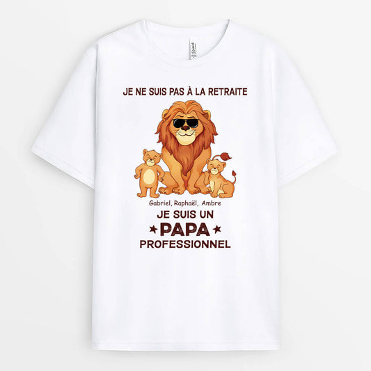 2376AFR1 t shirt je ne suis pas retraite je suis un papy lion professionnel personnalise_e0262a9a a851 453d 9e61 07636594b872