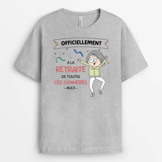 2526AFR1 t shirt officiellement a la retraite de toutes ces conneries version femme personnalise_3c2a9f17 e402 488b b740 103c903feb07