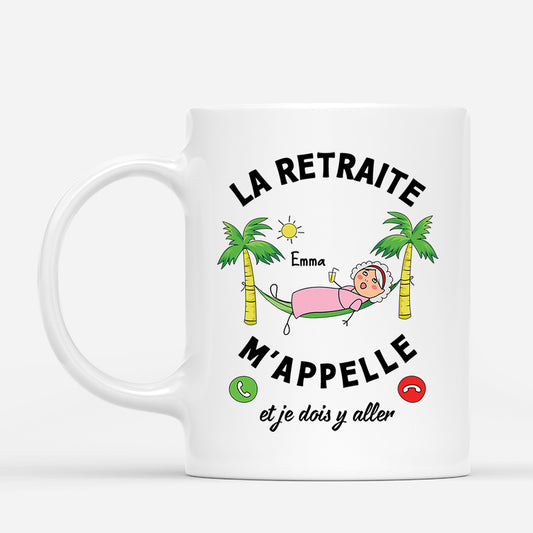 2538MFR1 mug la retraite mappelle version femme personnalise_e619cb6c c1fb 49fe 95e4 707d24d00e07