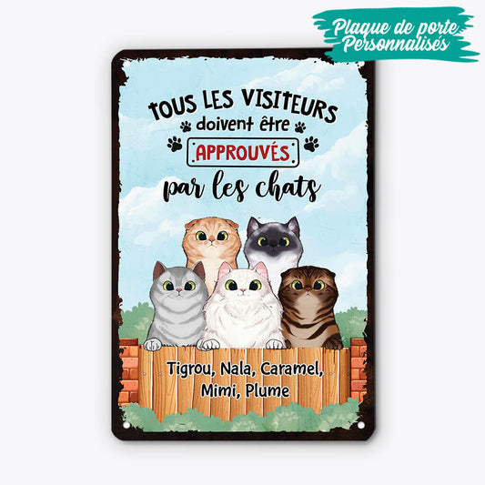 2644EFR2 tous les visiteurs doivent etre approuves par les chats plaque maison personnalisee avec chats