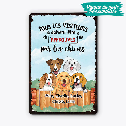 2644EFR2 tous les visiteurs doivent etre approuves par les chiens plaque maison personnalisee avec chiens