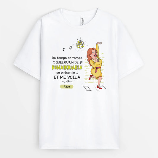 2660AFR1 quelquun de remarquable se presente t shirt humour femme personnalise