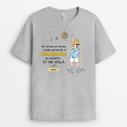 2660AFR2 quelquun de remarquable se presente t shirt humour femme personnalise