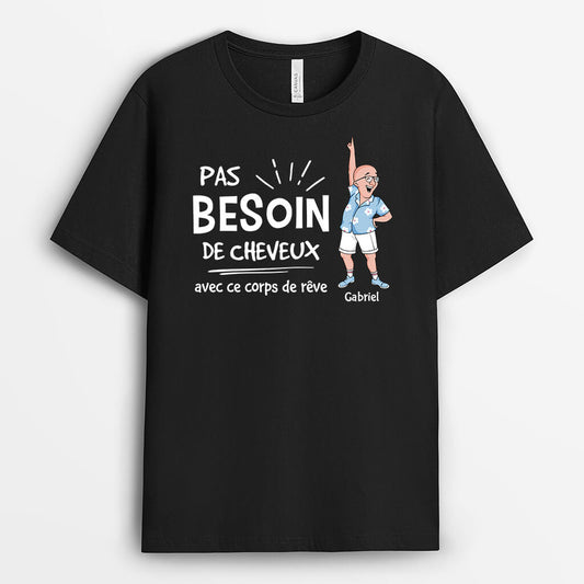2683AFR1 pas besoin de cheveux t shirt rigolo homme personnalise