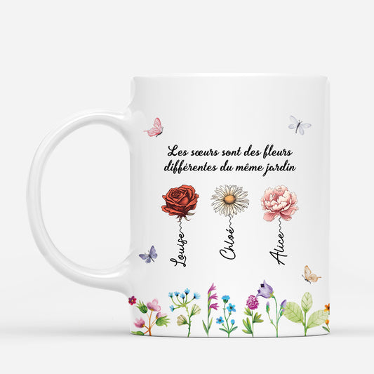 3148MFR1 les soeurs sont des fleurs differentes dun meme jardin mug personnalise pour soeur_f13566fd 52e4 4d24 88e7 10face77aed9