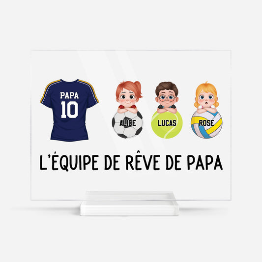 5166RFR1 plaque en acrylique personnalisee l_equipe de reve de papa sportif 5166rtymb
