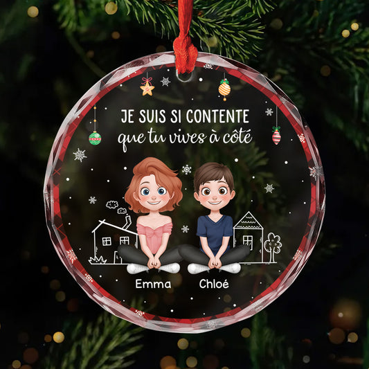 5626OFR1 ornement noel en verre personnalise pour amie content que tu vivies a cote 5626o8tmf