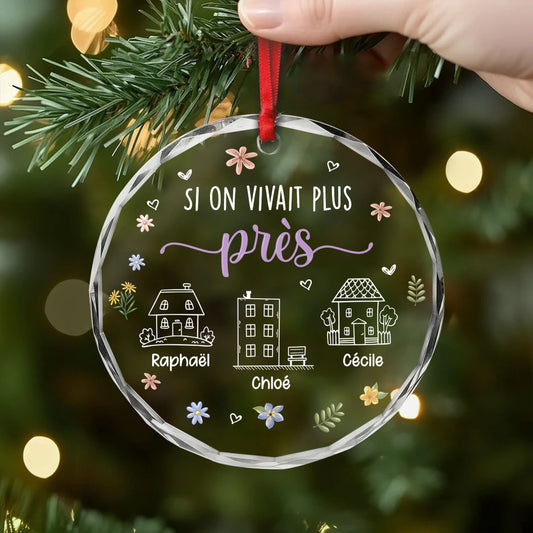 5677OFR2 ornement noel en verre personnalise pour ami si on vivait plus pres 5677o3lqf