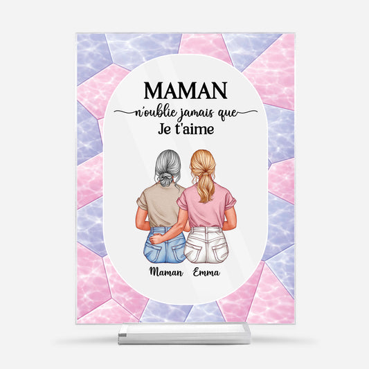 7798RFR1 n_oublie jamais que je taime plaque en acrylique personnalisee maman mamie avec support 7798rcvma_1