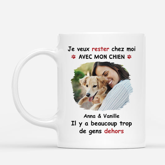 8346MFR1 rester a la maison avec mon chien mug personnalise chien chat avec photo 8346m8qtc