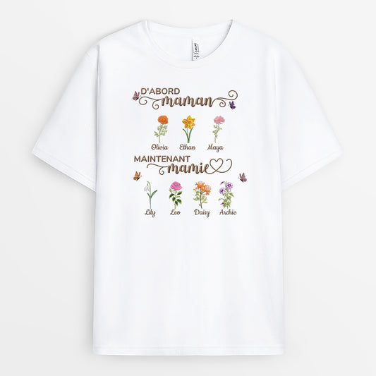 9266AFR1 dabord maman ensuite mamie avec fleur t shirt personnalise maman prenom 9266a8fka