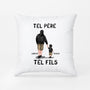 0061aFR1 tel pere tel fils coussin personnalise pour papa
