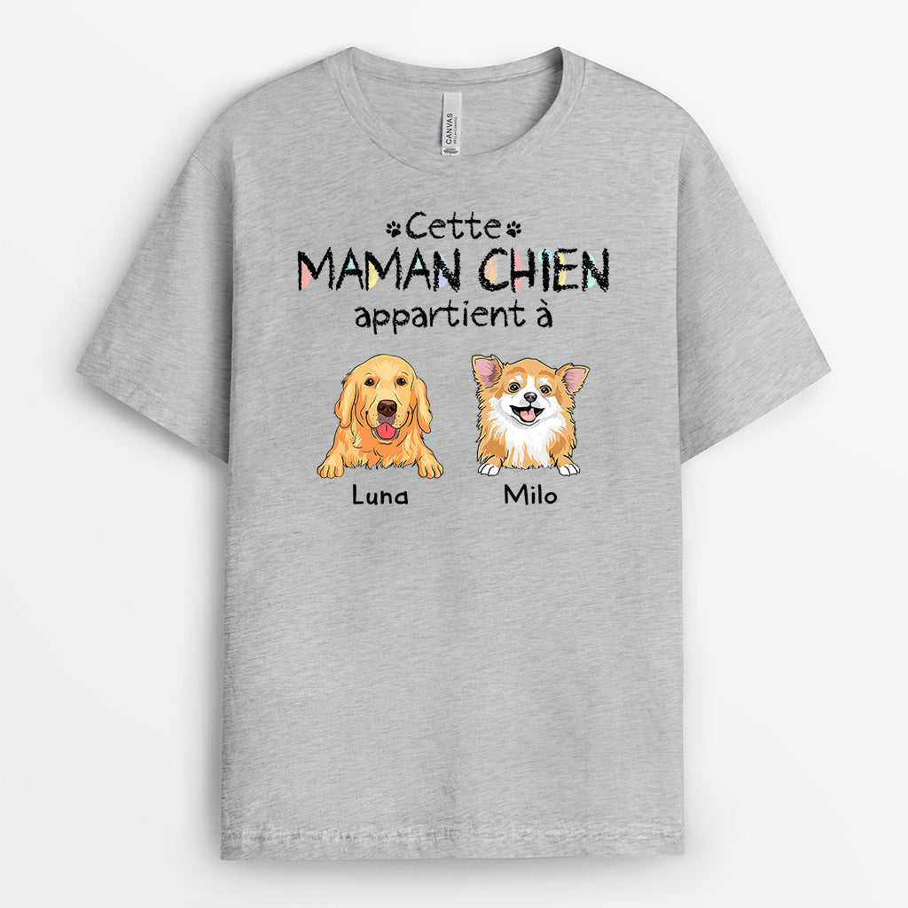 Cette Maman/Ce Papa Chien Appartient à - Cadeau Personnalisé | T-shirt pour Amoureux des Chiens