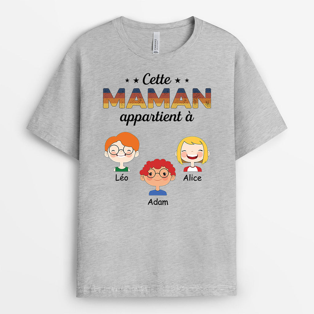 T-shirt Cette Maman Appartient À Ses Enfants Personnalisé Vive