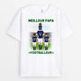 1011AFR2 Cadeau Personnalise T shirt Footballeur Papy Papa