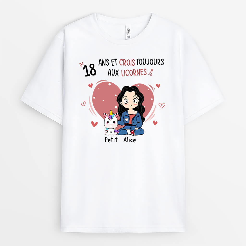 18 Ans Et Crois Toujours Aux Licornes - Cadeau Personnalisé | T-shirt Personnalisé pour Anniversaire