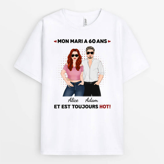 1250AFR1 t shirt ma femme mon mari a 60 ans et est toujours sexy personnalise