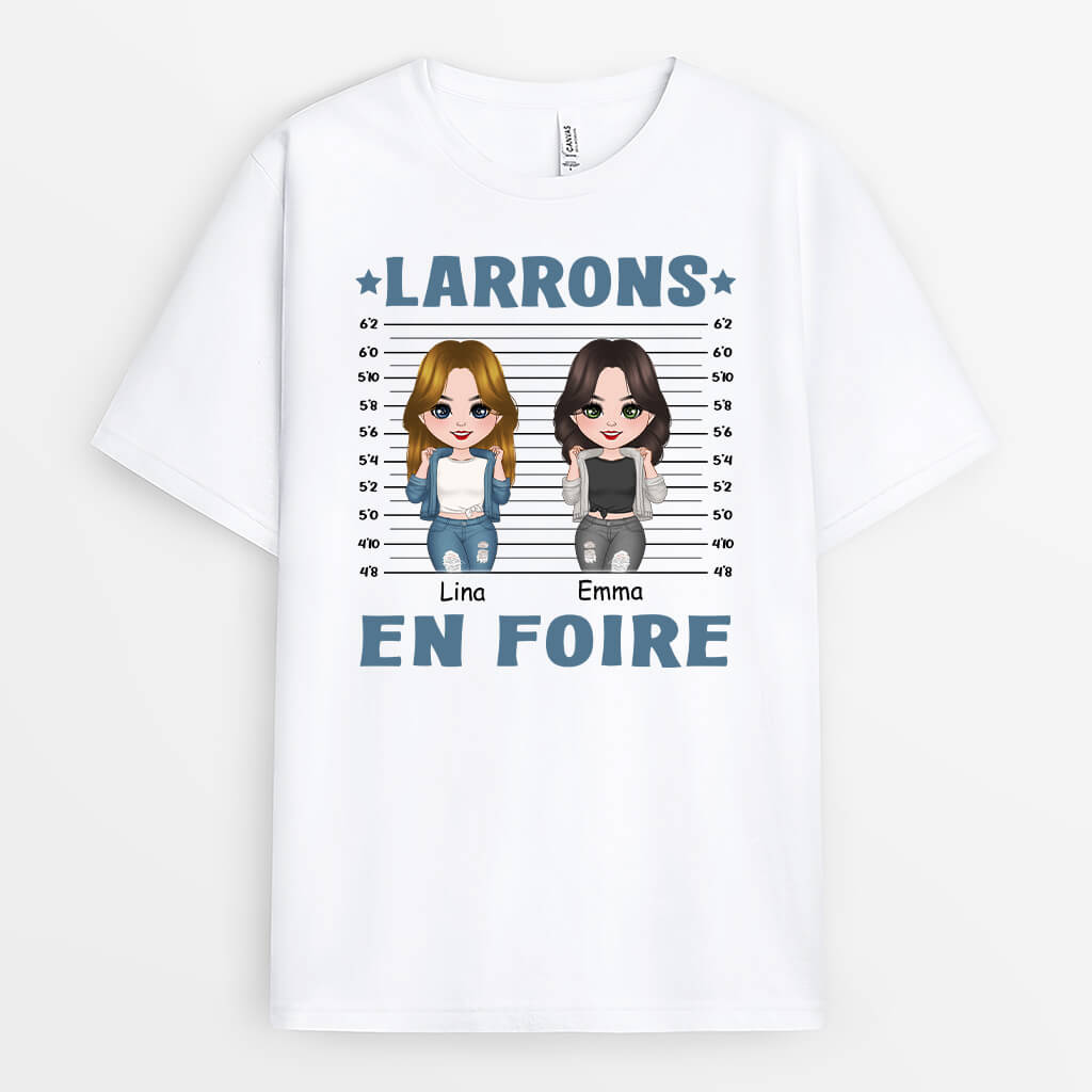 Larrons En Foire - Cadeau Personnalisé | T-shirt pour Meilleure Amie