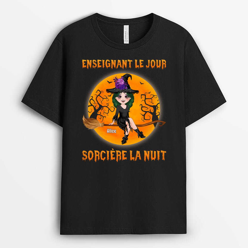 Enseignante Le Jour Sorcière La Nuit - Cadeau Personnalisé | T-shirt pour Halloween