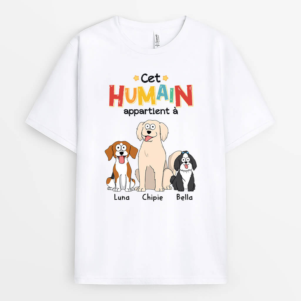 Cet Humain Appartient A Avec Chien - Cadeau Personnalisé | T-shirt pour Amoureux des Animaux