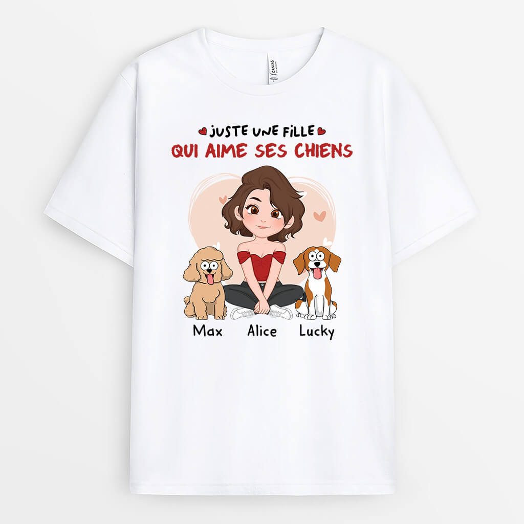 Juste Une Fille Qui Aime Ses Chiens - Cadeau Personnalisé | T-shirt pour Femme