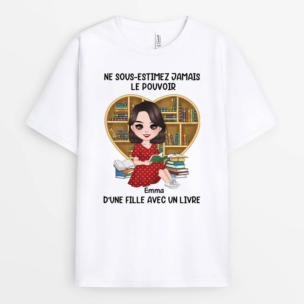 Ne Sous-Estimez Jamais Le Pouvoir D'Une Femme Avec Un Livre - Cadeau Personnalisé | T-shirt Pour Femme