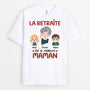 1872AFR1 t shirt la retraite fait la meilleure mamie le meilleur papi personnalise
