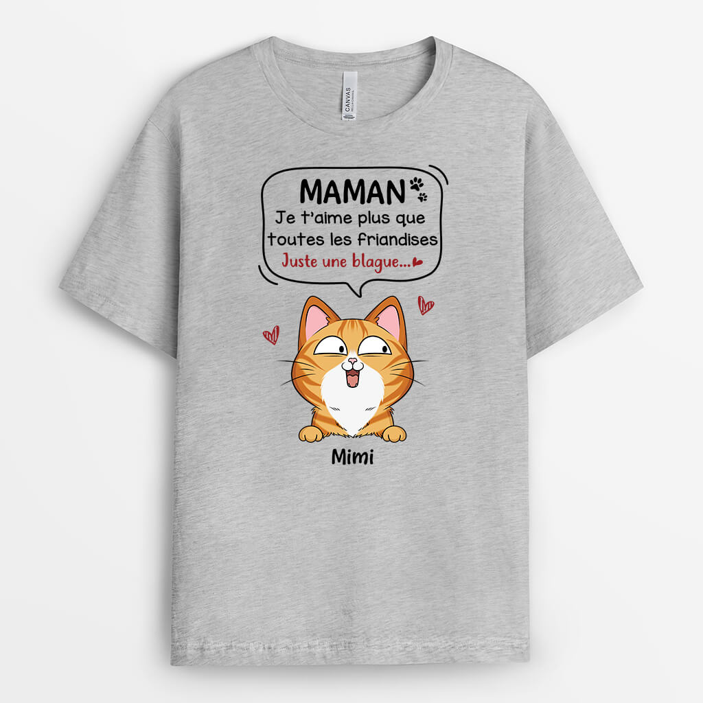 Je T'Aime Plus Que Toutes Les Friandises Chat - Cadeau Personnalisé | T-shirt pour Amoureux des Animaux