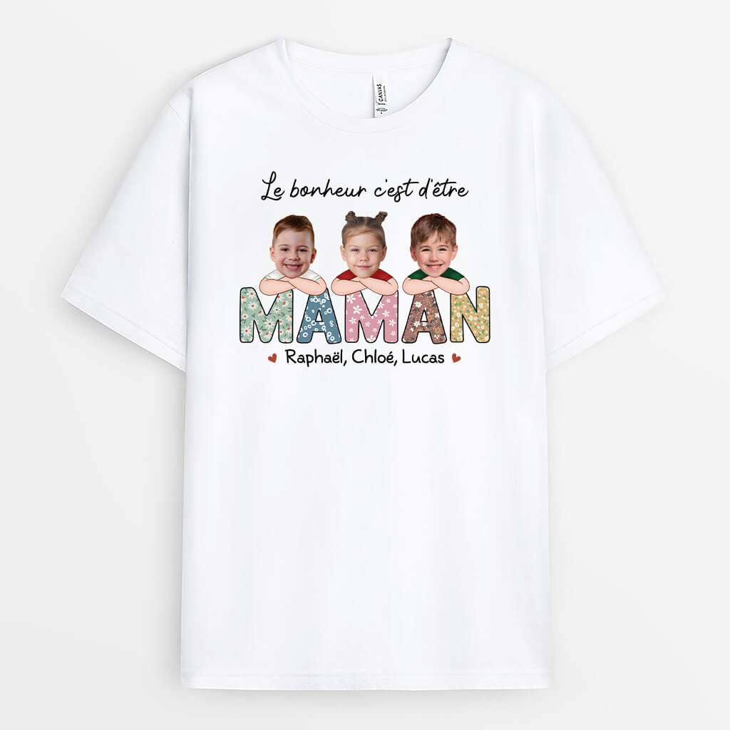 Le Bonheur C'Est D'Etre Une Maman/Mamie - Cadeau Personnalisé | T-shirt pour Femme