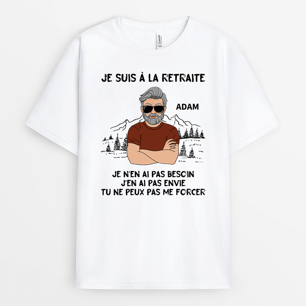 Je Suis À La Retraite - Cadeau Personnalisé | T-shirt Pour Homme