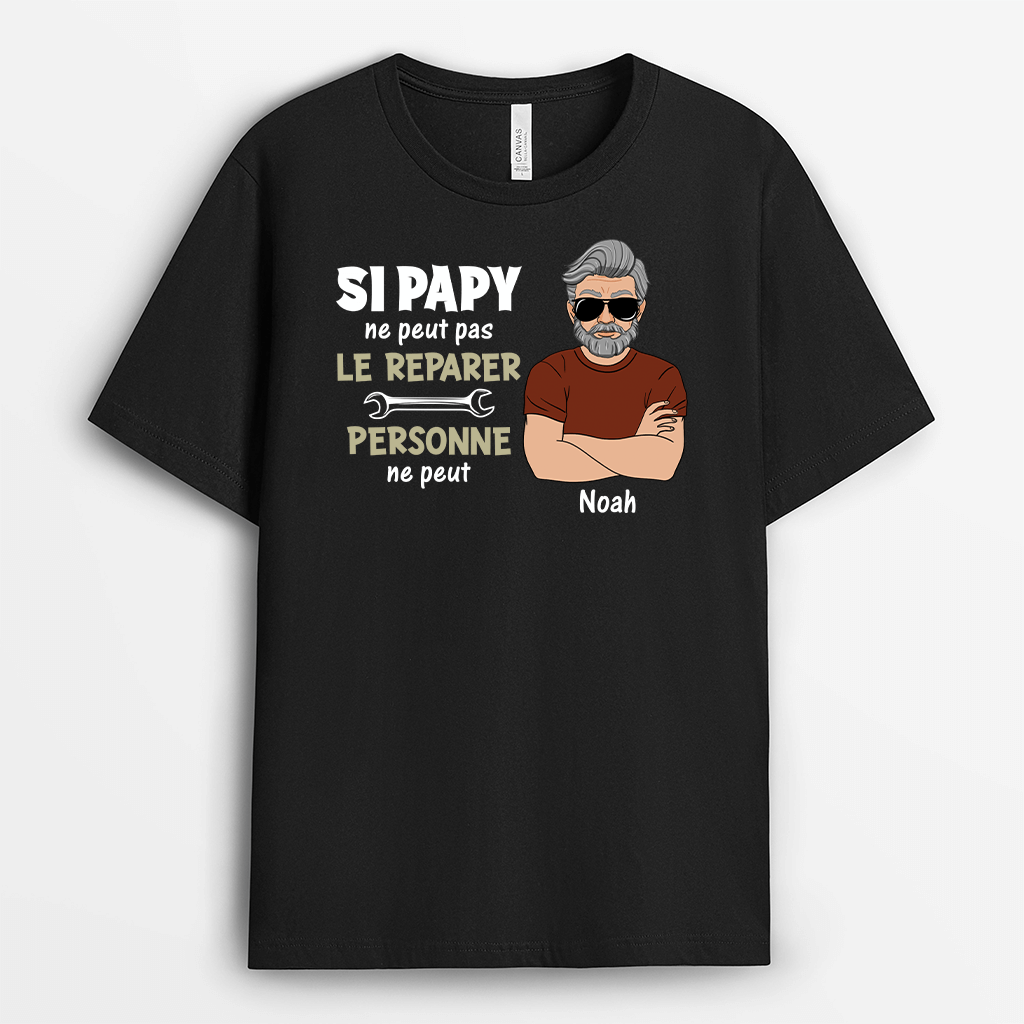 Si Papa Ne Peut Pas Le Réparer, Personne Ne Peut - Cadeau Personnalisé | T-shirt Pour Papa