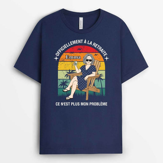 2072AFR2 t shirt officiellement a la retraite ce nest plus mon probleme personnalise