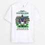 2076AFR1 t shirt papa footballeur comme un papa normal mais carrement plus cool personnalise