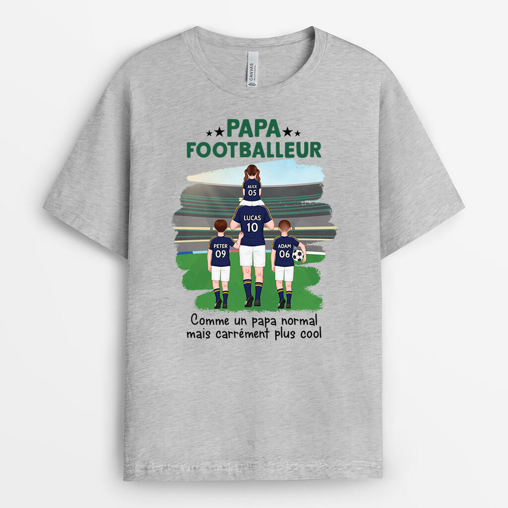 Papa Footballeur Comme Un Papa Normal Mais Carrément Plus Cool - Cadeau Personnalisé | T-shirt Pour Fans de Sport