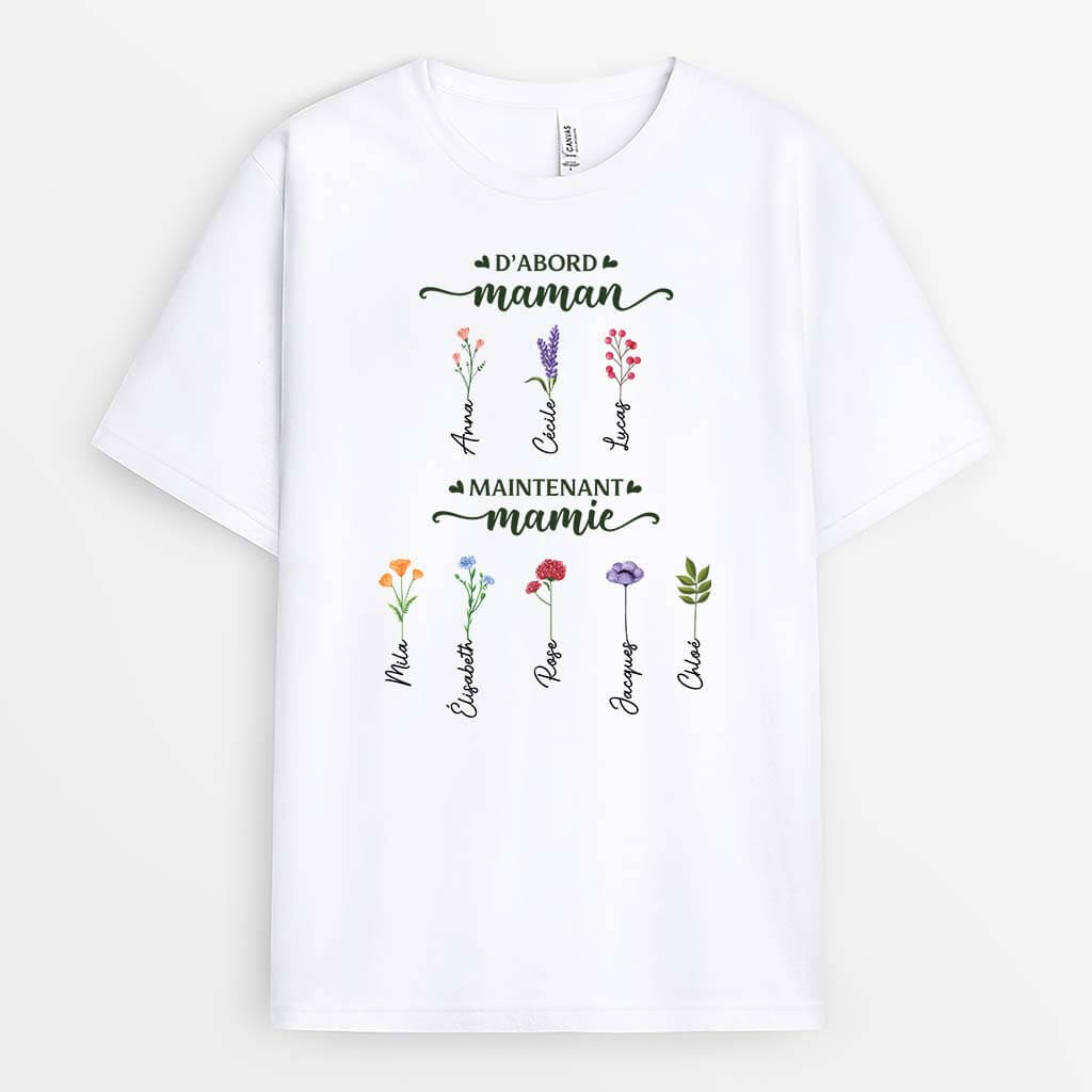 D'Abord Maman Maintenant Mamie - Cadeau Personnalisé | T-shirt pour Femme