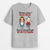 Derrière Chaque Fille Folle - Cadeau Personnalisé | T-shirt pour Femme
