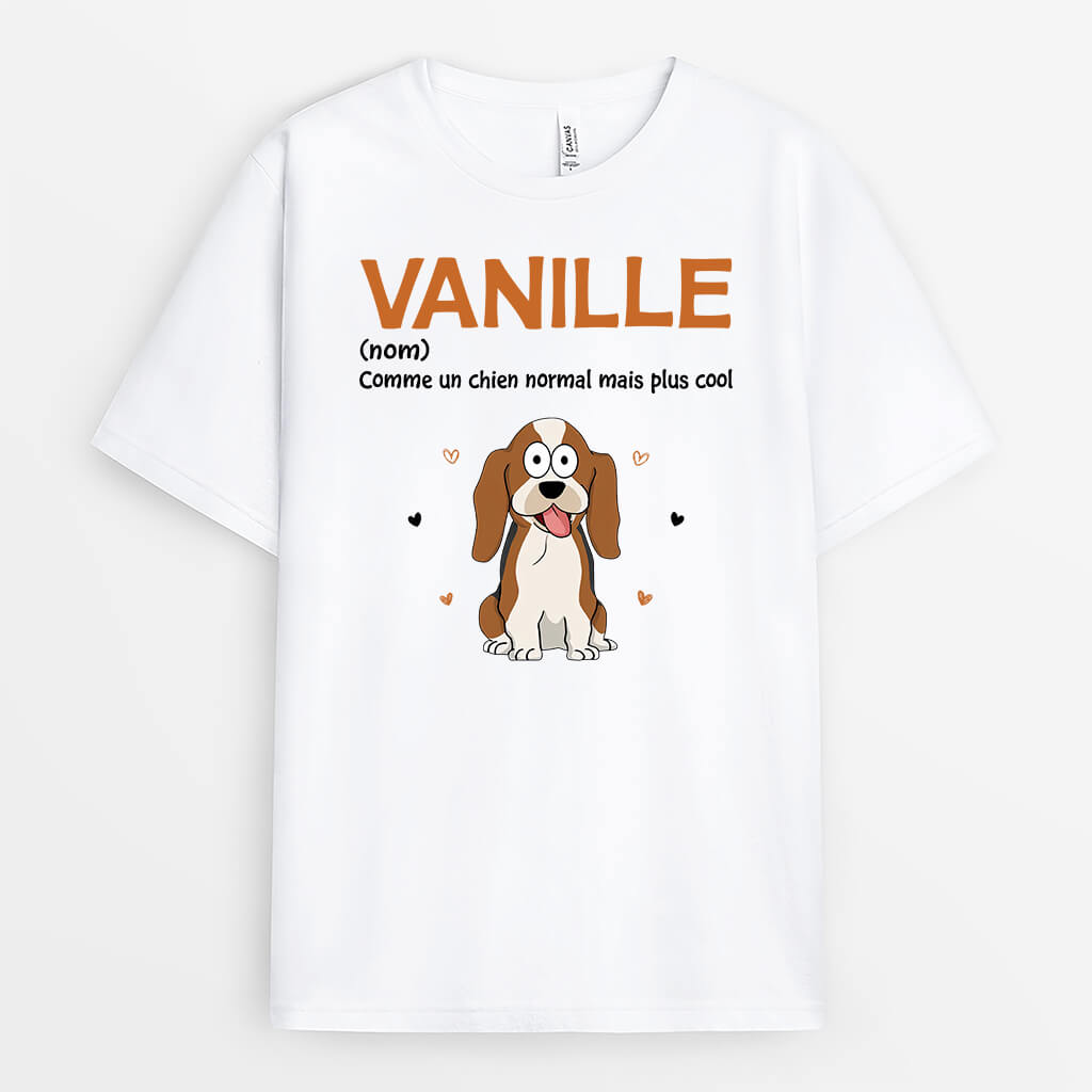 Comme Un Chien Normal Mais Plus Cool Avec Nom - Cadeau Personnalisé | T-shirt pour Amoureux Des Animaux