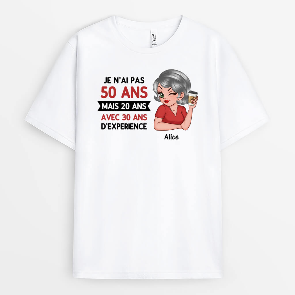 Je N'Ai Pas 50 Ans - Cadeau Personnalisé | T-shirt pour Femme