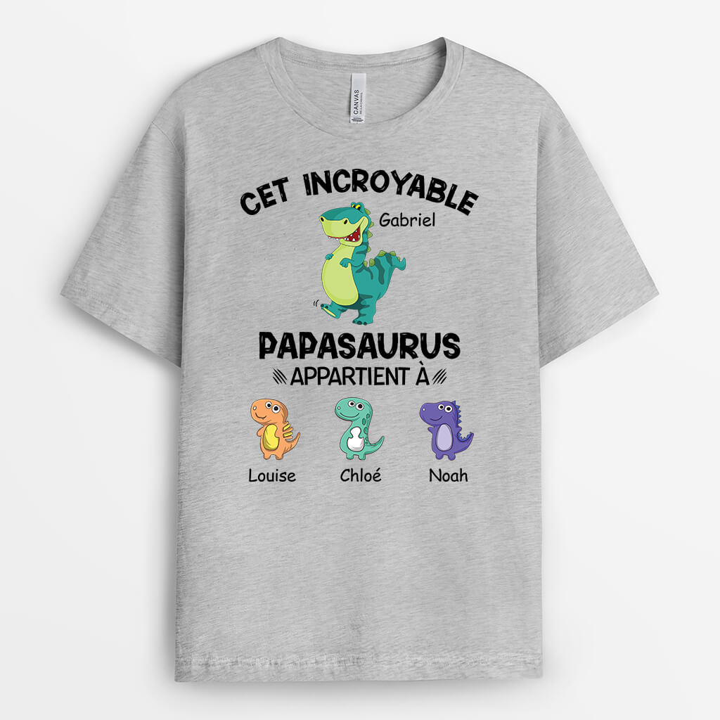 2374AFR2 t shirt ce papasaurus brut appartient a personnalise_f6de39f2 8d01 4377 9aa5 c3f9e9720151