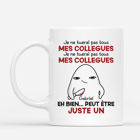 2462MFR1 mug je ne tuerai pas mes collegues personnalise_827491a1 f6eb 45ee 860d 9a8f62ecd219