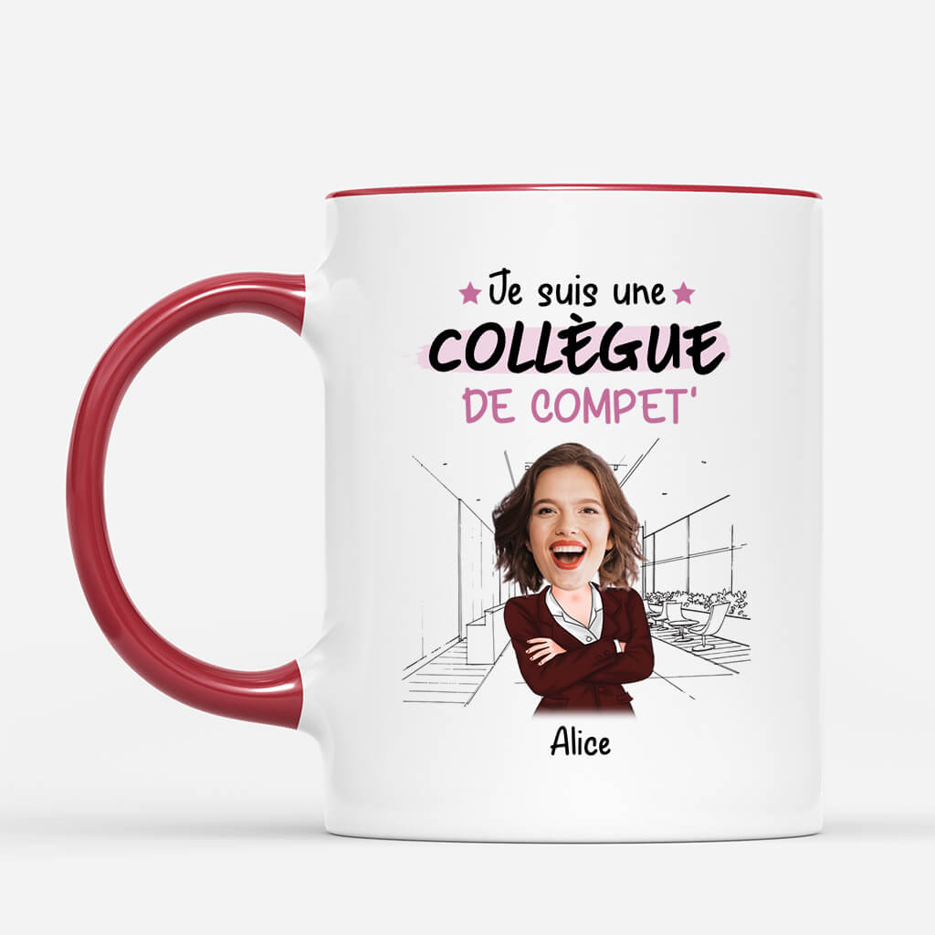 Je Suis Une Collègue De Compet' - Cadeau Personnalisé | Mug pour Collègue