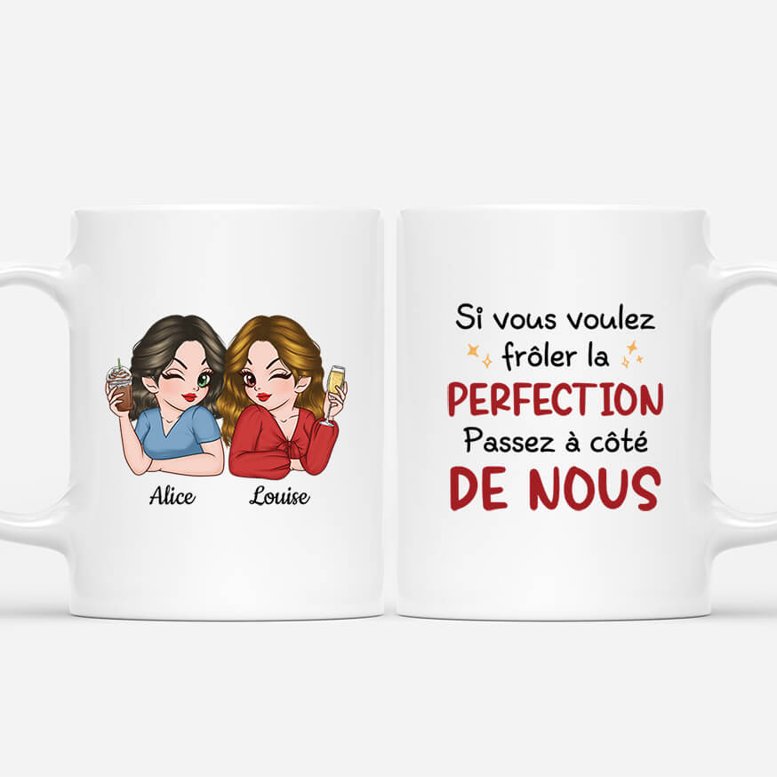 Si Vous Voulez Frôler La Perfection - Cadeau Personnalisé | Mug pour Meilleure Amie