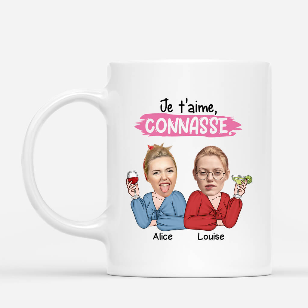 Je T'Aime Connasse - Cadeau Personnalisé | Mug Pour Meilleure Amie