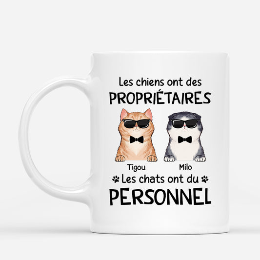2530MFR2 mug les chiens ont des proprietaires les chats ont du personnel personnalise_45cc6ace 3cbc 4934 b7b2 3d9b34bd6316